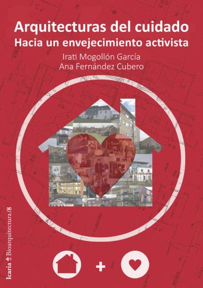 Portada del libro Arquitecturas del cuidado, de Irati Mogollón García y Ana Fernández Cubero
